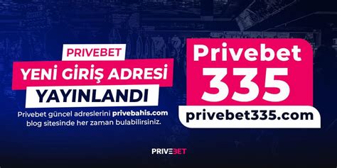 Privebet Güncel Giriş Linki