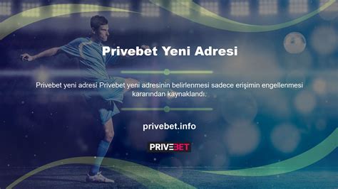 Privebet Yeni Domain Adresi